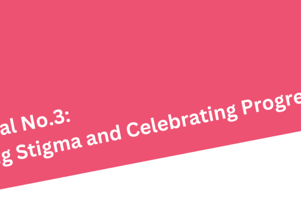 LISN Journal No.3: Challenging Stigma and Celebrating Progress